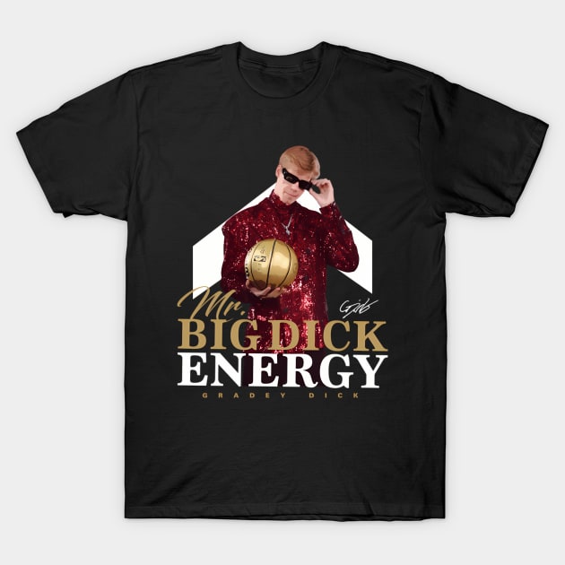 Gradey Mr. Big Energy T-Shirt by binchudala